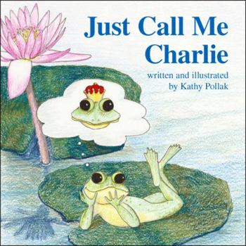 Paperback Just Call Me Charlie Book