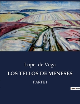 Paperback Los Tellos de Meneses: Una exploración de la nobleza y el honor en la España medieval [Spanish] Book