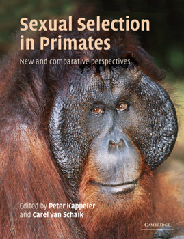 Paperback Sexual Selection in Primates: New and Comparative Perspectives Book