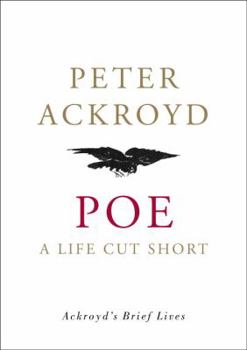 Hardcover Poe: A Life Cut Short Book