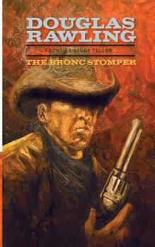 Paperback The Bronc Stomper Book