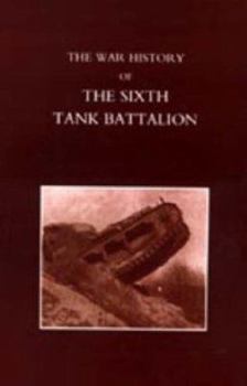 Paperback War History of the Sixth Tank Battalion. Book