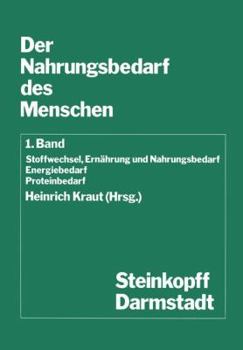 Der Nahrungsbedarf des Menschen (Beitrage zur Ernahrungswissenschaft)