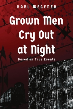 Paperback Grown Men Cry Out at Night [Large Print] Book