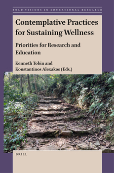 Paperback Contemplative Practices for Sustaining Wellness: Priorities for Research and Education Book