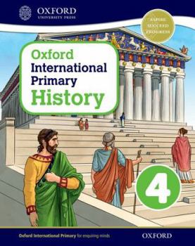 Paperback Oxford International Primary History Student Book 4 Book