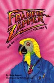 Paperback Frankie Zapper and the Disappearing Teacher Book