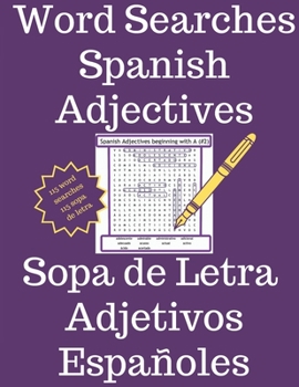 Paperback Word Searches - Spanish Adjectives - Sopa de Letras - Adjetivos Espa?oles: Learn Spanish Vocabulary Book