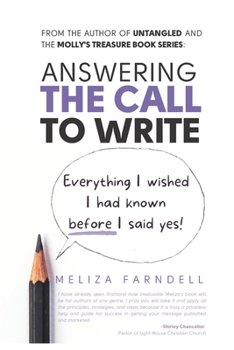 Answering The Call To Write: Everything I wished I had known before I said yes!