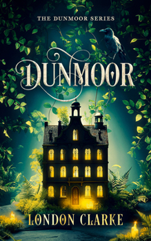 Paperback Dunmoor: Book 1 of Dunmoor Series Book