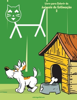 Paperback Livro para Colorir de Animais de Estimação 2 [Portuguese] Book