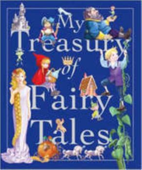 Hardcover My Treasury of Fairy Tales (Fairy Treasury) Book