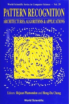 Hardcover Pattern Recognition: Architectures, Algorithms and Applications Book
