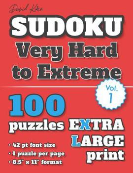 Paperback David Karn Sudoku - Very Hard to Extreme Vol 1: 100 Puzzles, Extra Large Print, 42 pt font size, 1 puzzle per page [Large Print] Book