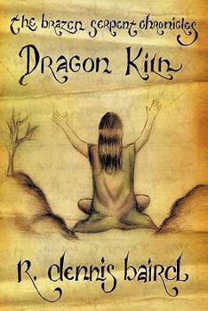 Paperback The Brazen Serpent Chronicles: Dragon Kiln Book
