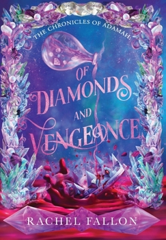 Of Diamonds and Vengeance (The Chronicles of Adamah)