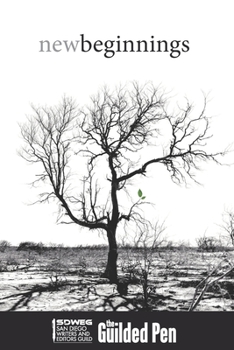 Paperback The Guilded Pen - Eleventh Edition 2022: New Beginnings Book