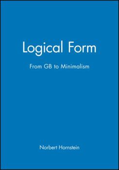 Paperback Logical Form: From GB to Minimalism Book