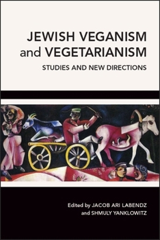 Hardcover Jewish Veganism and Vegetarianism: Studies and New Directions Book