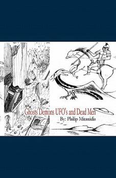 Paperback Ghosts Demons UFO's and Dead Men Book