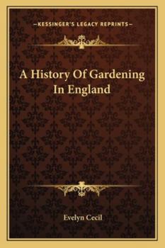 Paperback A History Of Gardening In England Book