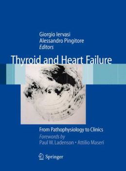 Paperback Thyroid and Heart Failure: From Pathophysiology to Clinics Book