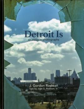 Hardcover Detroit Is: An Essay in Photographs Book