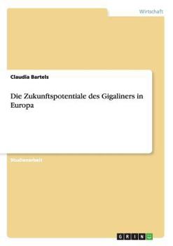 Paperback Die Zukunftspotentiale des Gigaliners in Europa [German] Book