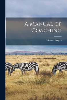 Paperback A Manual of Coaching Book