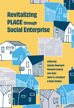 Paperback Revitalizing Place Through Social Enterprise Book