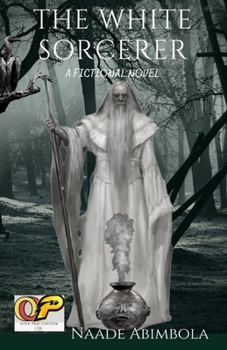 Paperback The White Sorcerer: a fictional NOVEL Book