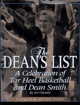 Hardcover The Dean's List: A Celebration of Tar Heel Basketball and Dean Smith Book