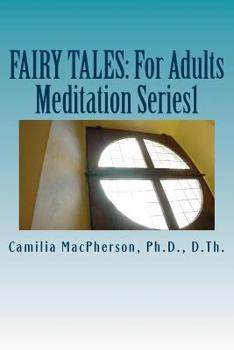 Paperback Fairy Tales: For Adults: Meditation Series1 Book