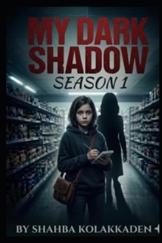 Paperback My Dark Shadow: Don't Look Behind You Book