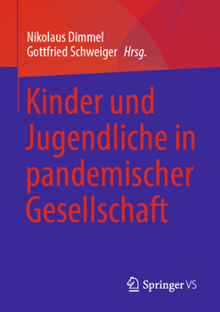 Paperback Kinder Und Jugendliche in Pandemischer Gesellschaft [German] Book
