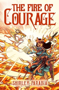 Paperback The Fire of Courage Book