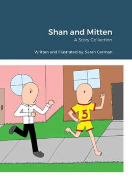 Hardcover Shan and Mitten: A Story Collection Book