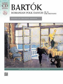 Paperback Bartók -- Romanian Folk Dances, Sz. 56 for the Piano: Book & CD [With CD (Audio)] Book