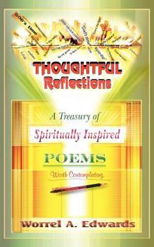 Paperback Thoughtful Reflections: A treasury of spiritually inspired poems Book