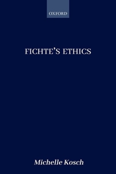 Hardcover Fichte's Ethics Book