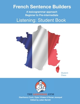 Paperback French Listening Sentence Builders - STUDENT BOOK