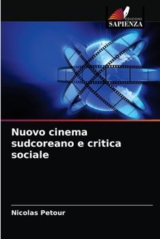 Paperback Nuovo cinema sudcoreano e critica sociale [Italian] Book