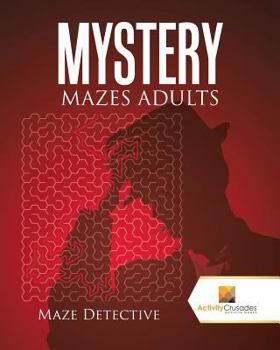 Paperback Mystery Mazes Adults: Maze Detective Book