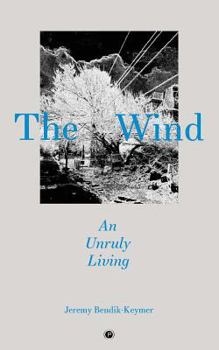 Paperback The Wind: An Unruly Living Book