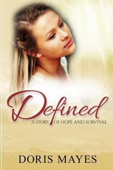 Paperback Defined: A Story of Hope and Survival Book