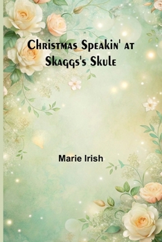 Paperback Christmas Speakin' at Skaggs's Skule Book