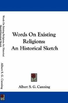 Paperback Words On Existing Religions: An Historical Sketch Book
