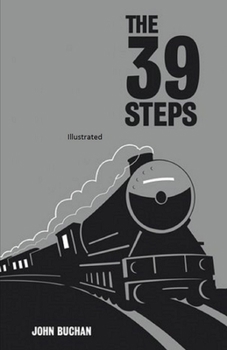 Paperback The Thirty-Nine Steps Illustrated Book