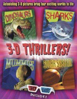 Paperback 3-D Thrillers: Dinosaurs, Sharks, Mummies, and Outer Space Book