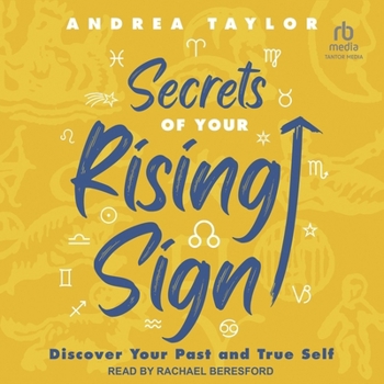 Audio CD Secrets of Your Rising Sign: Discover Your Past and True Self Book